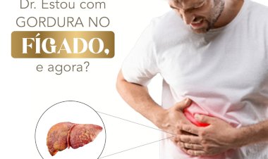 Dr. Estou Com Gordura No Fígado, e Agora?